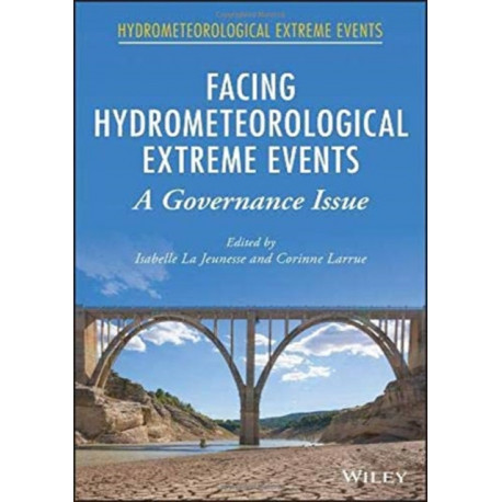 Facing Hydrometeorological Extreme Events: A Governance Issue