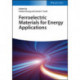 Ferroelectric Materials for Energy Applications