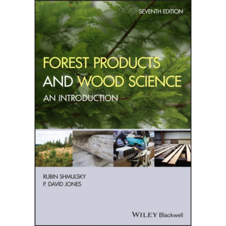 Forest Products and Wood Science: An Introduction