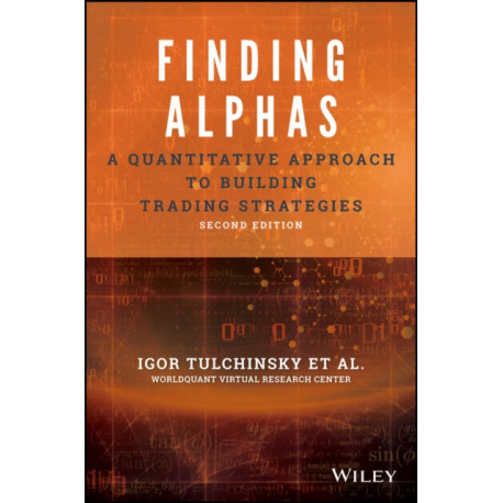 Finding Alphas: A Quantitative Approach to Building Trading Strategies