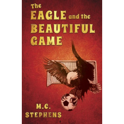 The Eagle and the Beautiful Game