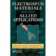 Electrospun Materials and Their Allied Applications