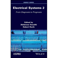 Electrical Systems 2: From Diagnosis to Prognosis