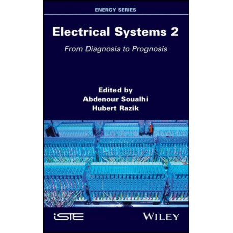 Electrical Systems 2: From Diagnosis to Prognosis