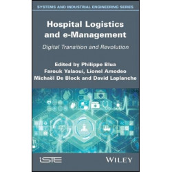 Hospital Logistics and e-Management: Digital Transition and Revolution