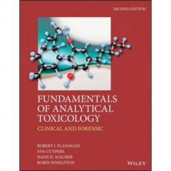 Fundamentals of Analytical Toxicology: Clinical and Forensic