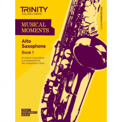 Musical Moments Alto Saxophone Book 1: Saxophone Teaching Material