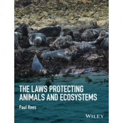 The Laws Protecting Animals and Ecosystems