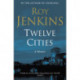 Twelve Cities: A Personal Memoir