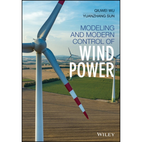 Modeling and Modern Control of Wind Power