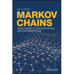 Markov Chains: From Theory to Implementation and Experimentation