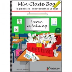 Min glade bog i skolen: Få glæden ind i klasseværelset på 25 dage, Lærervejledning