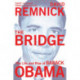The Bridge: The Life and Rise of Barack Obama