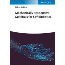 Mechanically Responsive Materials for Soft Robotics
