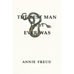 The Best Man That Ever Was