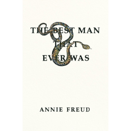 The Best Man That Ever Was