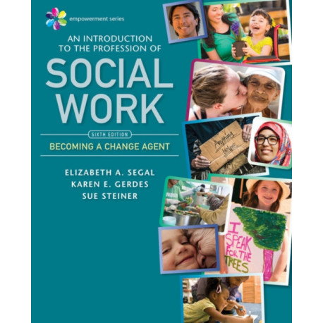Empowerment Series: An Introduction to the Profession of Social Work
