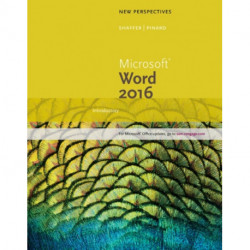 New Perspectives MicrosoftA® Office 365 & Word 2016: Introductory