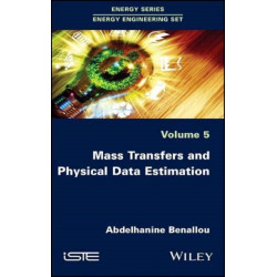 Mass Transfers and Physical Data Estimation