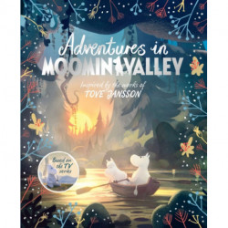 Adventures in Moominvalley