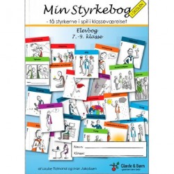 Min styrkebog i skolen: få styrkerne i spil i klasseværelset - elevbog - 7.-9. klasse