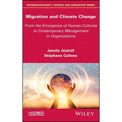 Migration and Climate Change: From the Emergence of Human Cultures to Contemporary Management in Organizations