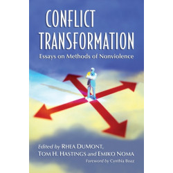Conflict Transformation: Essays on Methods of Nonviolence