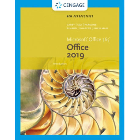 New Perspectives MicrosoftA®Office 365 & Office 2019 Introductory
