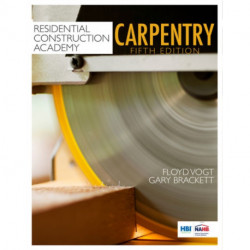 Residential Construction Academy: Carpentry