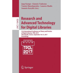 Research and Advanced Technology for Digital Libraries: 21st International Conference on Theory and Practice of Digital Libraries, TPDL 2017, Thessaloniki, Greece, September 18-21, 2017, Proceedings