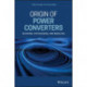 Origin of Power Converters: Decoding, Synthesizing, and Modeling