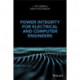 Power Integrity for Electrical and Computer Engineers