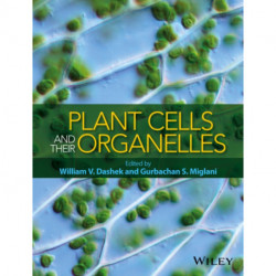 Plant Cells and their Organelles