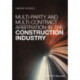 Multi-Party and Multi-Contract Arbitration in the Construction Industry