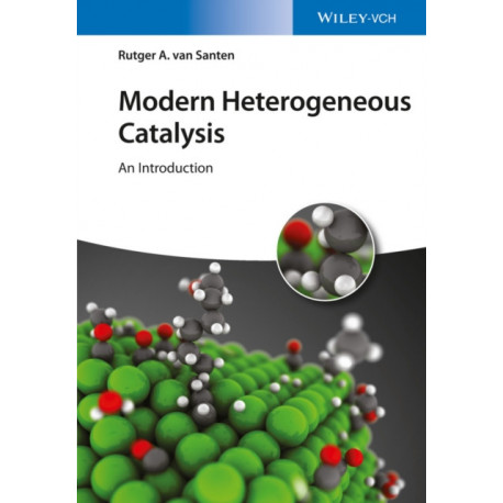 Modern Heterogeneous Catalysis: An Introduction