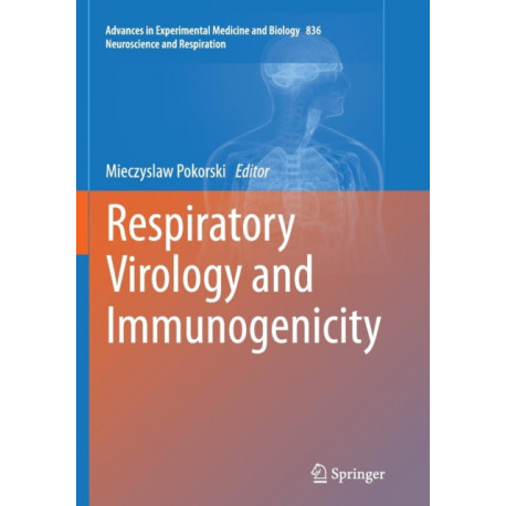Respiratory Virology and Immunogenicity