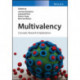 Multivalency: Concepts, Research and Applications
