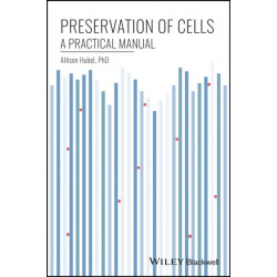 Preservation of Cells: A Practical Manual