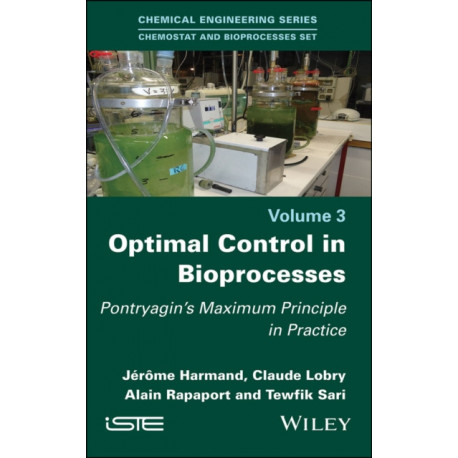 Optimal Control in Bioprocesses: Pontryagin's Maximum Principle in Practice
