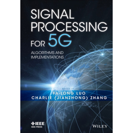 Signal Processing for 5G: Algorithms and Implementations
