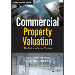 Commercial Property Valuation: Methods and Case Studies