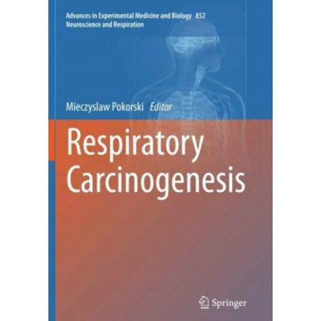 Respiratory Carcinogenesis