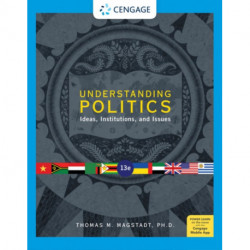 Understanding Politics: Ideas, Institutions, and Issues