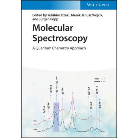 Molecular Spectroscopy, 2 Volume Set: A Quantum Chemistry Approach