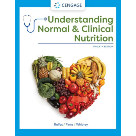 Understanding Normal and Clinical Nutrition