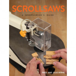 Scrollsaws: A Woodworker's Guide