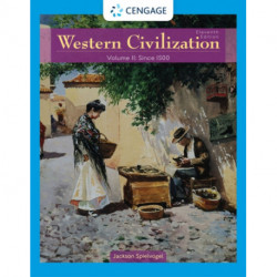 Western Civilization: Volume II: Since 1500