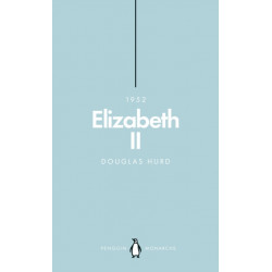 Elizabeth II (Penguin Monarchs): The Steadfast