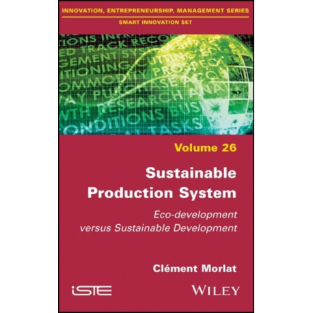 Sustainable Production System: Eco-development versus Sustainable Development