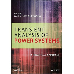 Transient Analysis of Power Systems: A Practical Approach